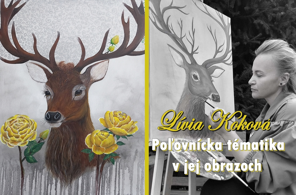 Lívia Koková - Poľovnícka tématika v jej obrazoch 